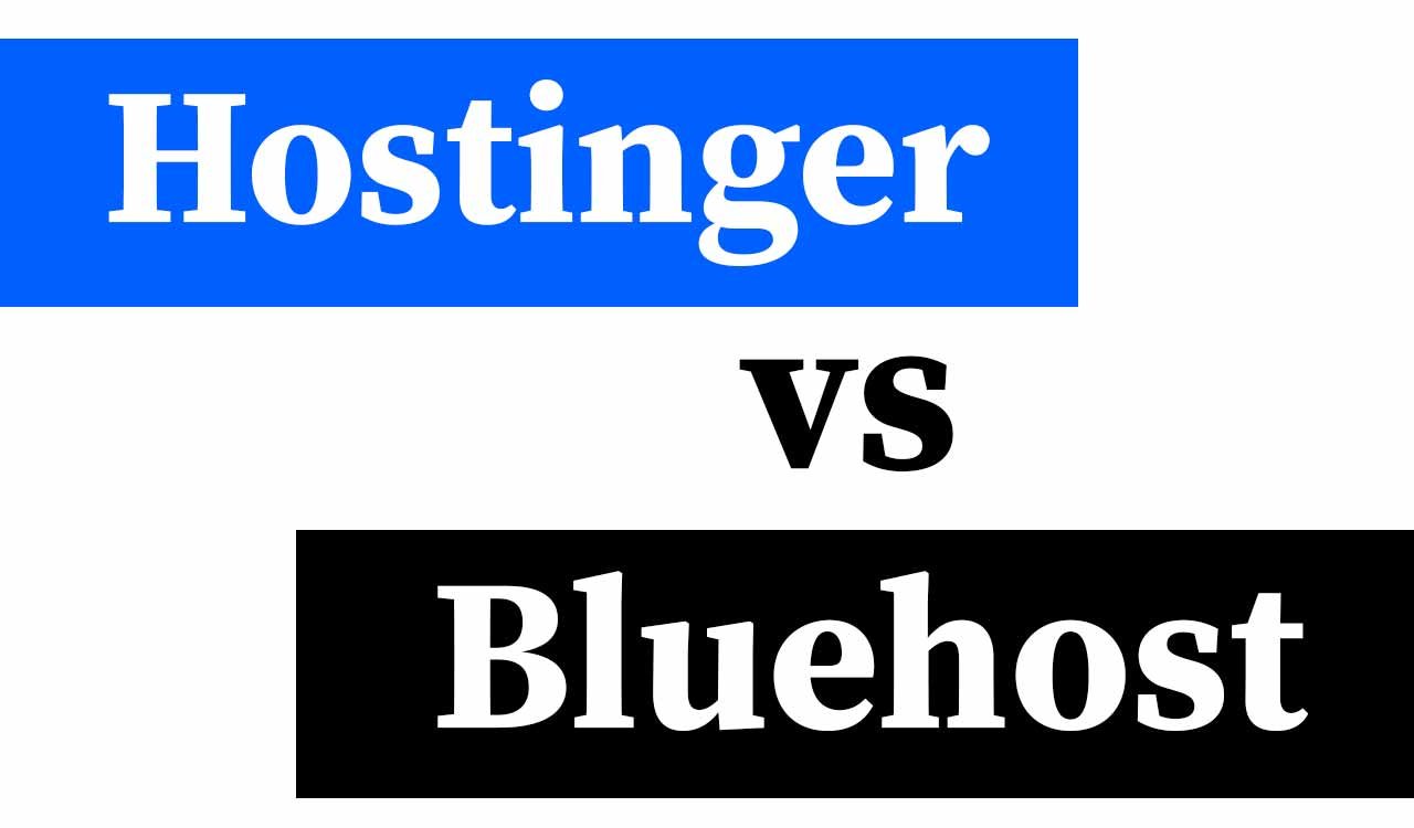 Hostinger vs Bluehost